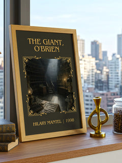The Giant, O'Brien Classic Book Art Print by Hilary Mantel – framed print on a city-view windowsill