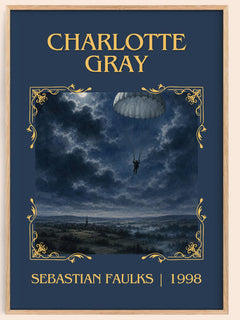 Charlotte Gray Classic Book Art Print by Sebastian Faulks – book poster