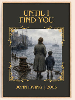 Until I Find You Classic Book Art Print by John Irving – book poster