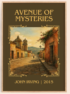 Avenue of Mysteries Classic Book Art Print by John Irving – book poster