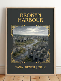 Broken Harbour Classic Book Art Print by Tana French – framed print leaning on a wooden floor