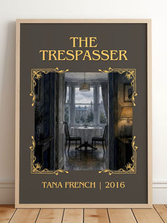 The Trespasser Classic Book Art Print by Tana French – framed print leaning on a wooden floor
