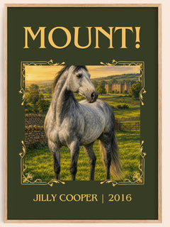 Mount! Classic Book Art Print by Jilly Cooper – book poster
