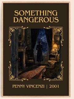 Something Dangerous Classic Book Art Print by Penny Vincenzi – book poster