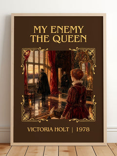 My Enemy the Queen Classic Book Art Print by Victoria Holt – framed print leaning on a wooden floor