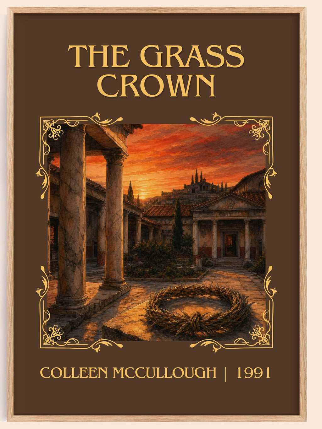 The Grass Crown Classic Book Art Print by Colleen McCullough – book poster