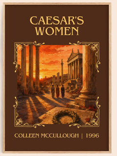 Caesar's Women Classic Book Art Print by Colleen McCullough – book poster