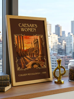 Caesar's Women Classic Book Art Print by Colleen McCullough – framed print on a city-view windowsill