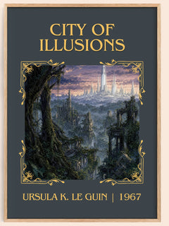 City of Illusions Classic Book Art Print by Ursula K. Le Guin – book poster
