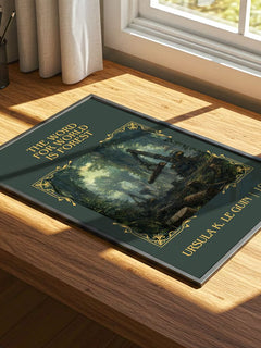 Word for World Is Forest Classic Book Art Print by Ursula K. Le Guin – print on a sunlit desk