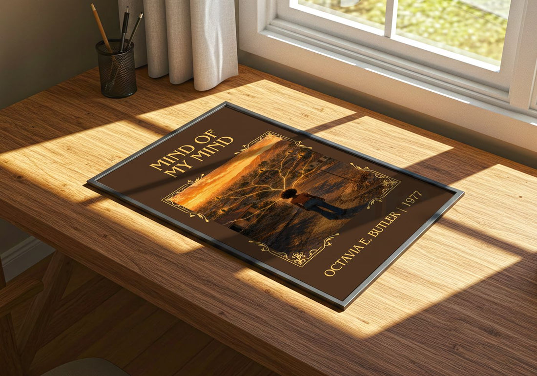 Mind of My Mind Classic Book Art Print by Octavia E. Butler – print on a sunlit desk