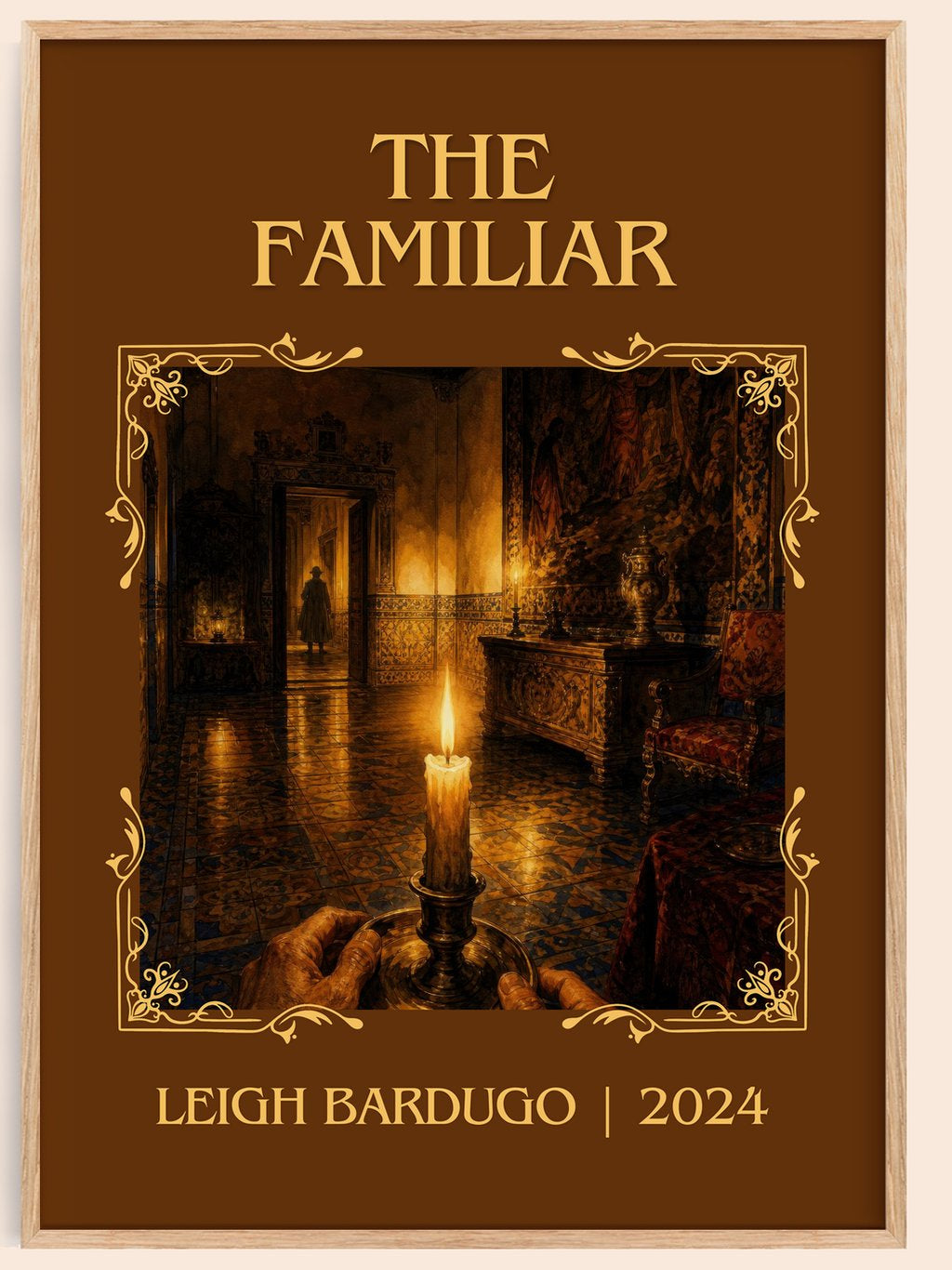 The Familiar Classic Book Art Print by Leigh Bardugo – book poster