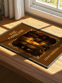 The Familiar Classic Book Art Print by Leigh Bardugo – print on a sunlit desk