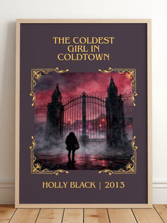 The Coldest Girl in Coldtown Classic Book Art Print by Holly Black – framed print leaning on a wooden floor
