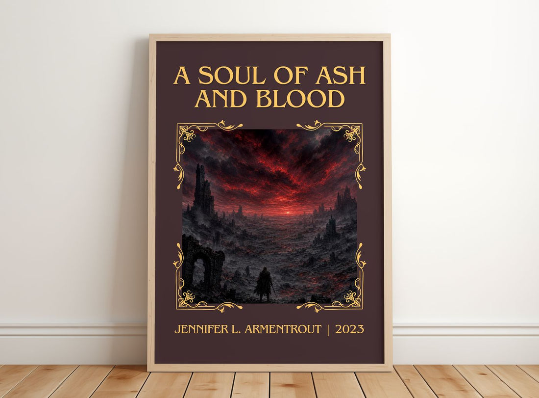 Soul of Ash and Blood Classic Book Art Print by Jennifer L. Armentrout – framed print leaning on a wooden floor