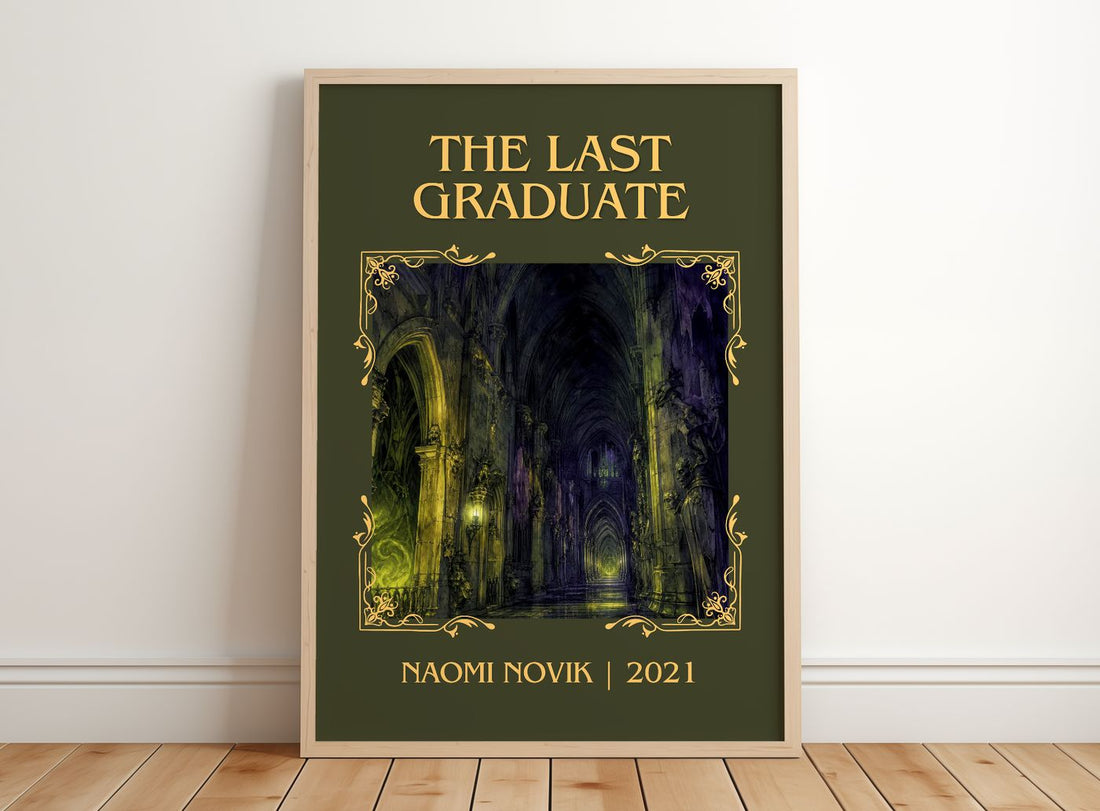 The Last Graduate Classic Book Art Print by Naomi Novik – framed print leaning on a wooden floor
