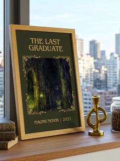 The Last Graduate Classic Book Art Print by Naomi Novik – framed print on a city-view windowsill