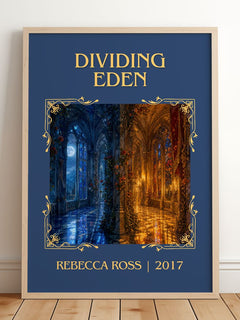 Dividing Eden Classic Book Art Print by Rebecca Ross – framed print leaning on a wooden floor