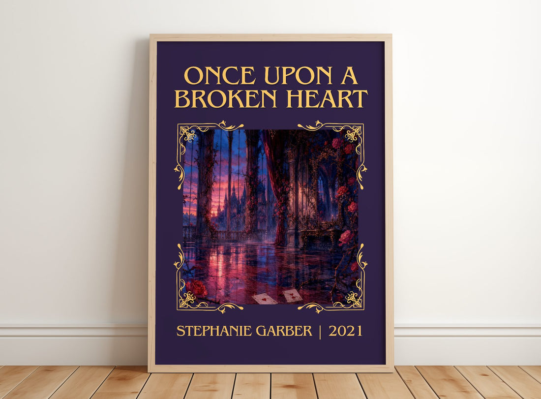 Once Upon a Broken Heart Classic Book Art Print by Stephanie Garber – framed print leaning on a wooden floor