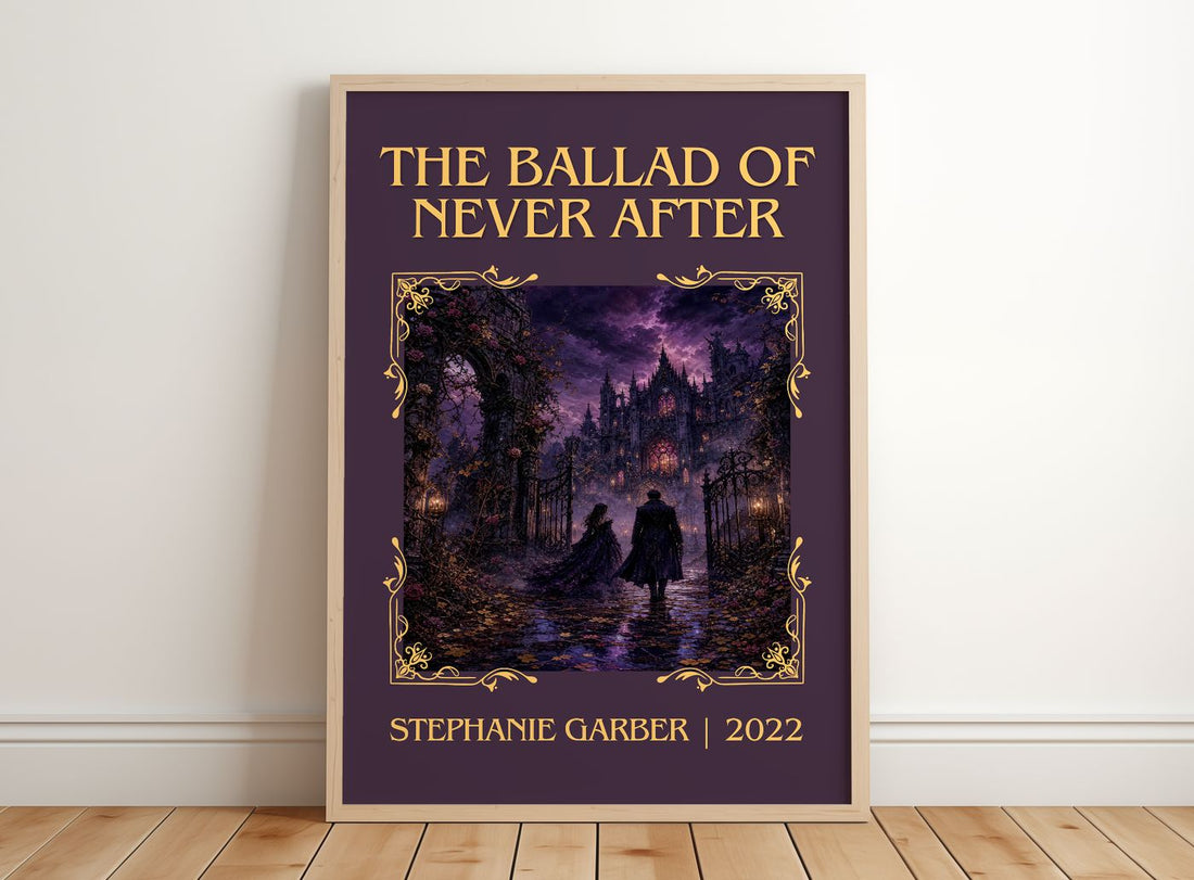 The Ballad of Never After Classic Book Art Print by Stephanie Garber – framed print leaning on a wooden floor