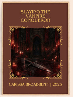 Slaying the Vampire Conqueror Classic Book Art Print by C. Broadbent – book poster