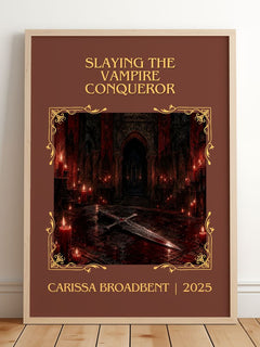 Slaying the Vampire Conqueror Classic Book Art Print by C. Broadbent – framed print leaning on a wooden floor