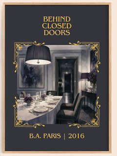 Behind Closed Doors Classic Book Art Print by B.A. Paris – book poster