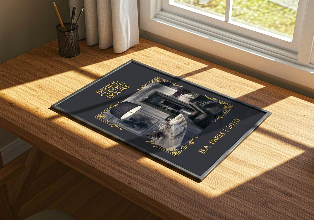 Behind Closed Doors Classic Book Art Print by B.A. Paris – print on a sunlit desk