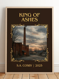 King of Ashes Classic Book Art Print by S.A. Cosby – framed print leaning on a wooden floor