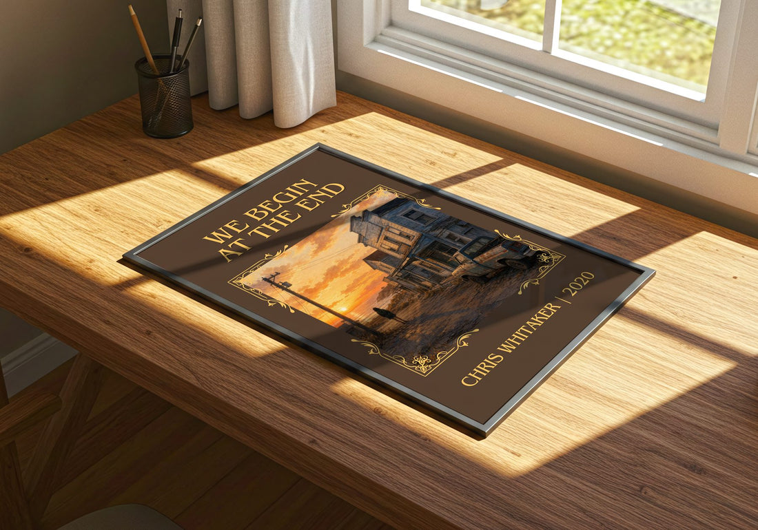 We Begin at the End Classic Book Art Print by Chris Whitaker – print on a sunlit desk