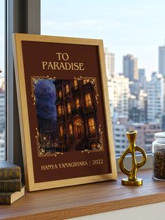 To Paradise Classic Book Art Print by Hanya Yanagihara – framed print on a city-view windowsill