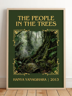 The People in the Trees Classic Book Art Print by Hanya Yanagihara – framed print leaning on a wooden floor