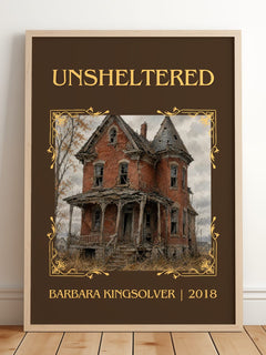 Unsheltered Classic Book Art Print by Barbara Kingsolver – framed print leaning on a wooden floor