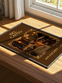Bel Canto Classic Book Art Print by Ann Patchett – print on a sunlit desk