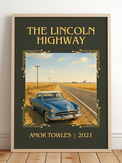 The Lincoln Highway Classic Book Art Print by Amor Towles – framed print leaning on a wooden floor