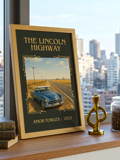 The Lincoln Highway Classic Book Art Print by Amor Towles – framed print on a city-view windowsill