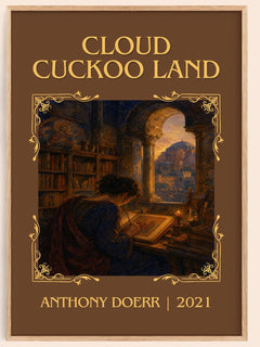 Cloud Cuckoo Land Classic Book Art Print by Anthony Doerr – book poster