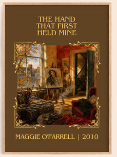 Hand That First Held Mine Classic Book Art Print by Maggie O'Farrell – book poster