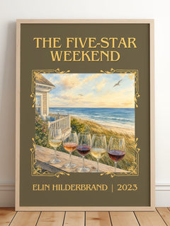 The Five-Star Weekend Classic Book Art Print by Elin Hilderbrand – framed print leaning on a wooden floor