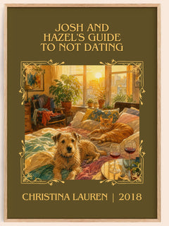 Josh and Hazel's Guide to Not Dating Classic Book Art Print by Christina Lauren – book poster