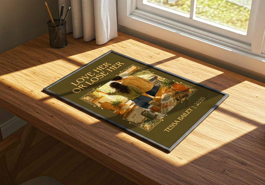 Love Her or Lose Her Classic Book Art Print by Tessa Bailey – print on a sunlit desk