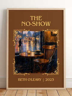 The No-Show Classic Book Art Print by Beth O'Leary – framed print leaning on a wooden floor