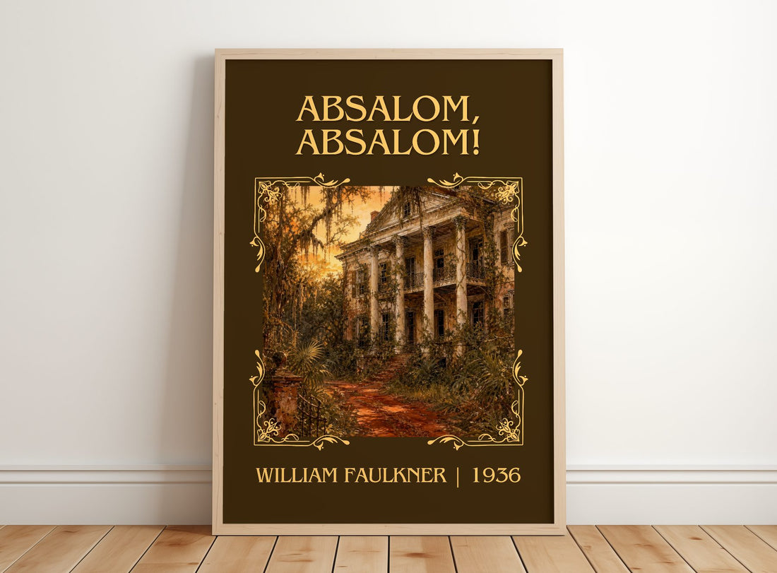 Absalom, Absalom! Classic Book Art Print by William Faulkner – framed print leaning on a wooden floor