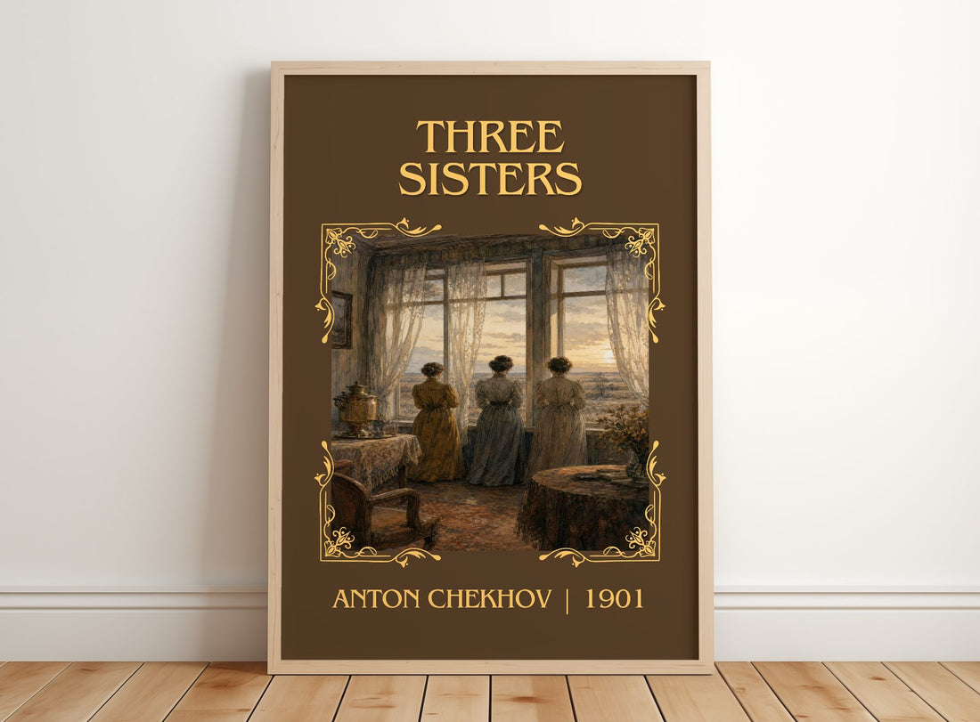 Three Sisters Classic Book Art Print by Anton Chekhov – framed print leaning on a wooden floor