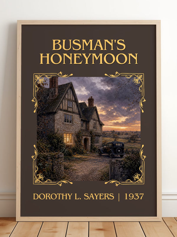 Busman's Honeymoon Classic Book Art Print by Dorothy L. Sayers – framed print leaning on a wooden floor