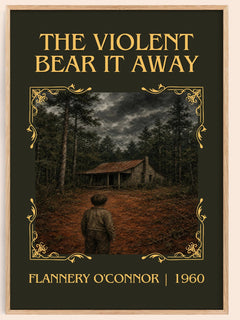 The Violent Bear It Away Classic Book Art Print by Flannery O'Connor – book poster