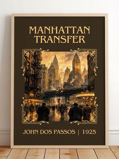 Manhattan Transfer Classic Book Art Print by John Dos Passos – framed print leaning on a wooden floor