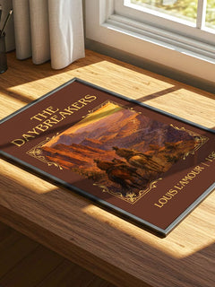 The Daybreakers Classic Book Art Print by Louis L'Amour – print on a sunlit desk