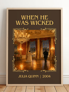 When He Was Wicked Classic Book Art Print by Julia Quinn – framed print leaning on a wooden floor