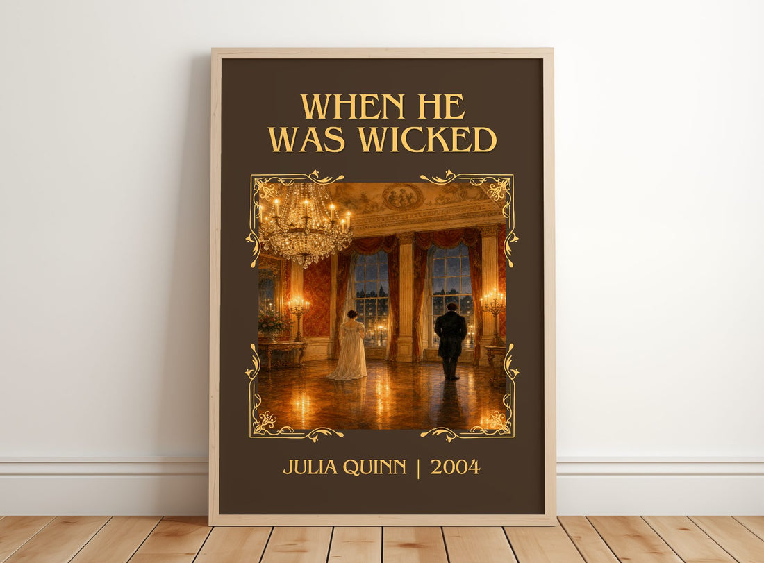When He Was Wicked Classic Book Art Print by Julia Quinn – framed print leaning on a wooden floor